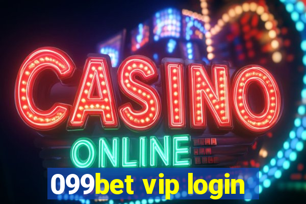 099bet vip login